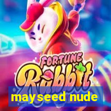 mayseed nude